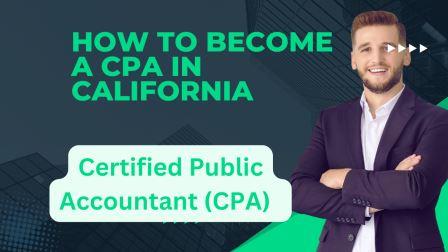 How to Become a CPA in California