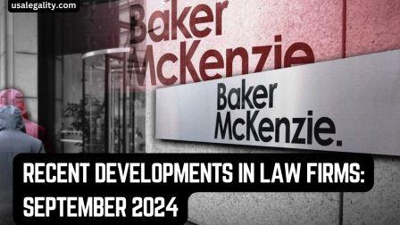 Recent Developments in Law Firms September 2024