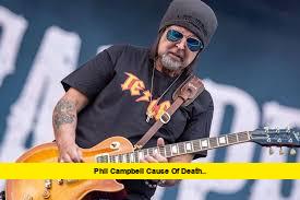 Phil Campbell Cause of Death