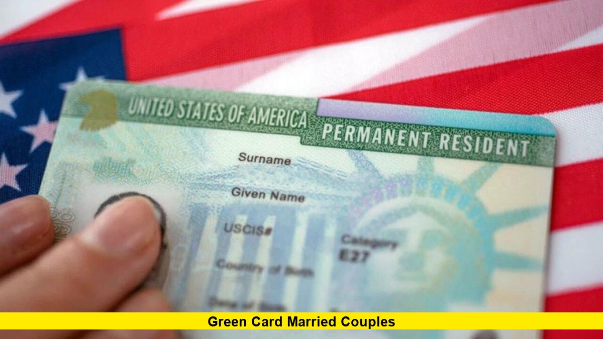 Green Card Married Couples