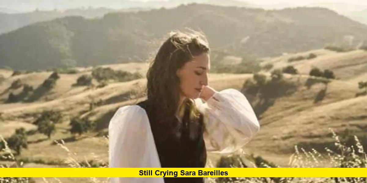 Still Crying Sara Bareilles