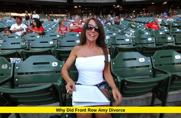 Why Did Front Row Amy Divorce